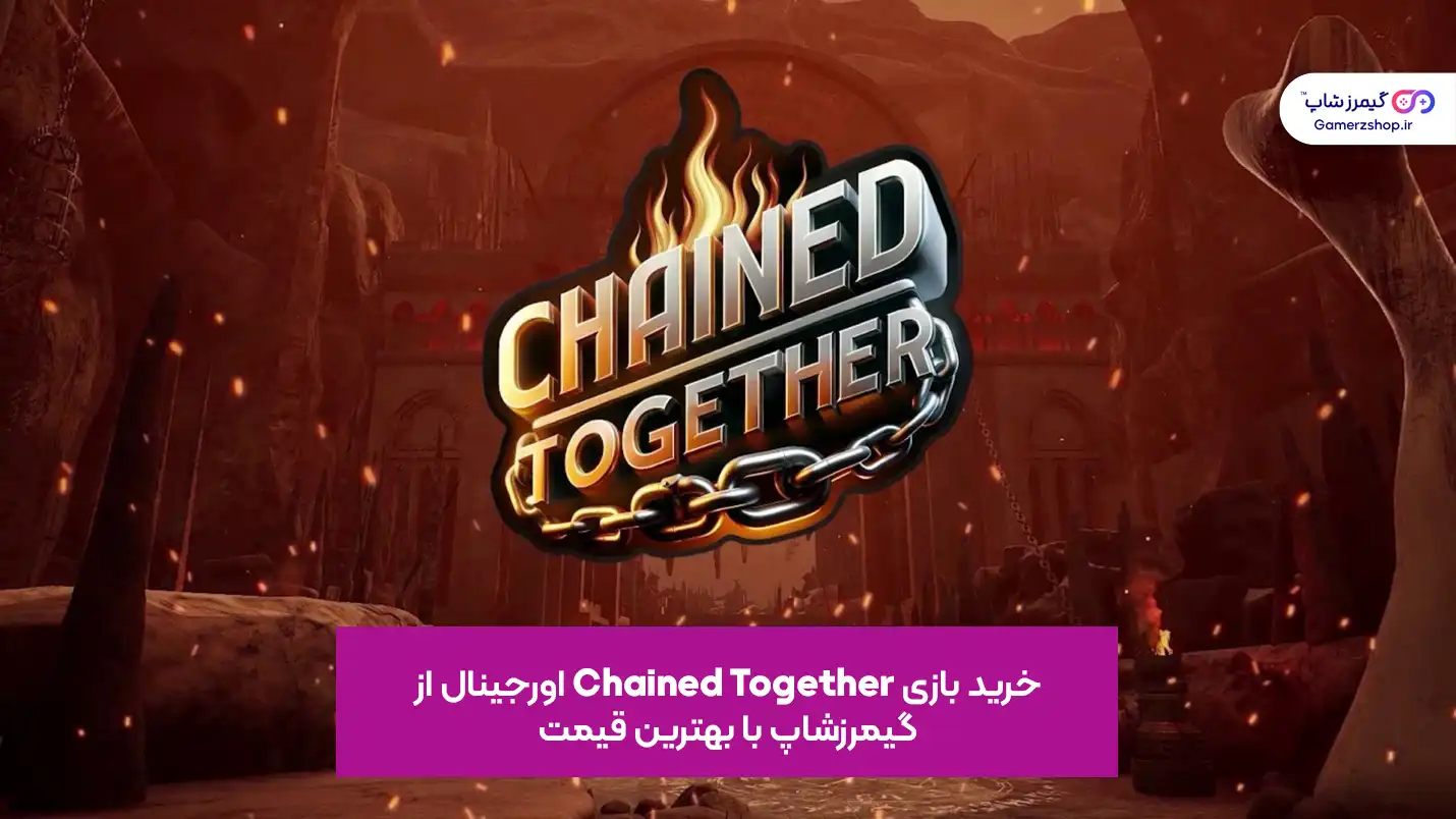 خرید بازی Chained Together از گیمرز شاپ