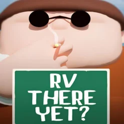 RV There Yet